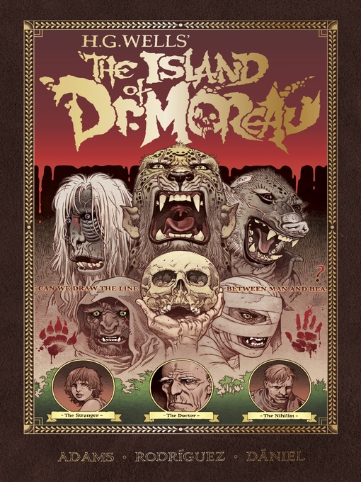 Title details for H.G. Wells' The Island of Dr. Moreau by Ted Adams - Available